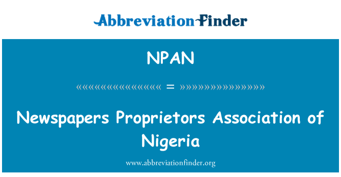 NPAN: Újságok tulajdonosok Egyesülete Nigéria