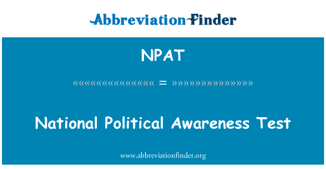 NPAT: Ujian kesedaran politik negara