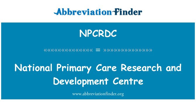NPCRDC: Národní primární péče výzkumné a vývojové centrum