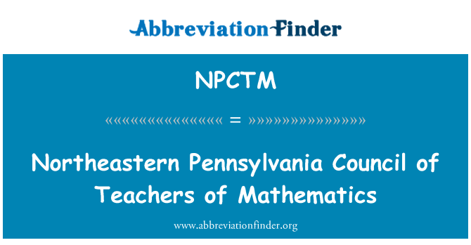 NPCTM: Opettajat matematiikan neuvoston Koillis Pennsylvaniassa