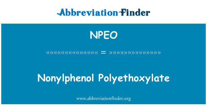 NPEO: Nonylfenol Polyethoxylate