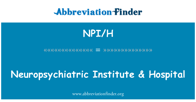 NPI/H: Istitut neuropsychiatric & l-Isptar