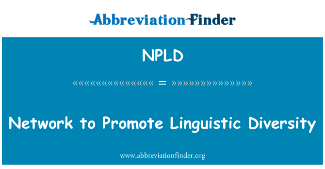 NPLD: Rede para promover a diversidade linguística