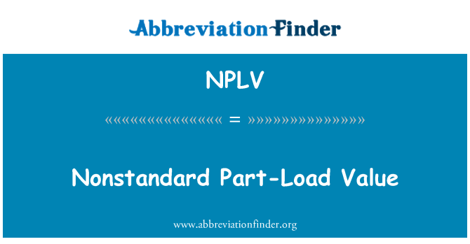 NPLV: 非标准的部分负荷值