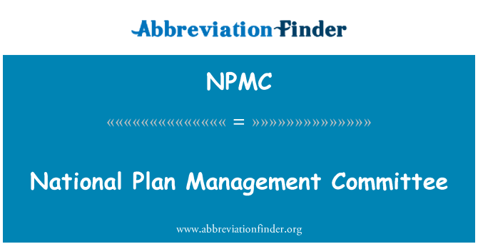 NPMC: الخطة الوطنية لإدارة اللجنة