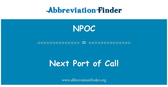 NPOC: Port panggilan berikutnya