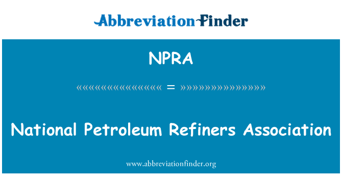 NPRA: Asosyasyon Raffineurs nasyonal petwòl