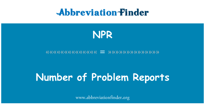 NPR: Nombre d'informes de problemes