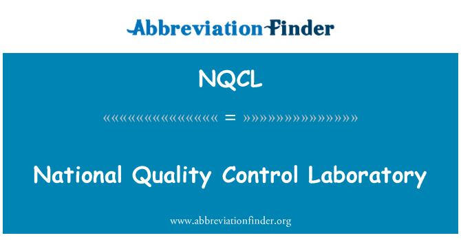 NQCL: Laboratwa nasyonal kontwòl kalite