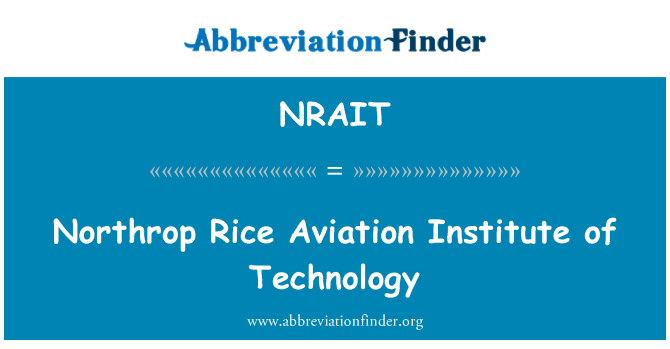 NRAIT: Arroz de Northrop Aviation Institute of Technology