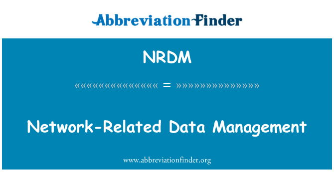 NRDM: Pengurusan Data berkaitan dengan rangkaian