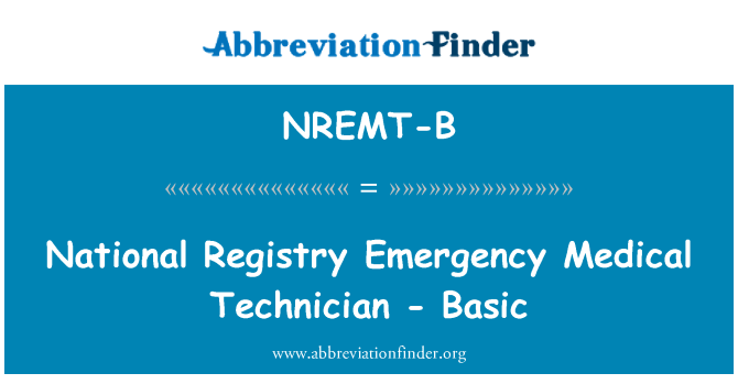 NREMT-B: Valsts reģistra avārijas medicīnas tehniķis - Basic