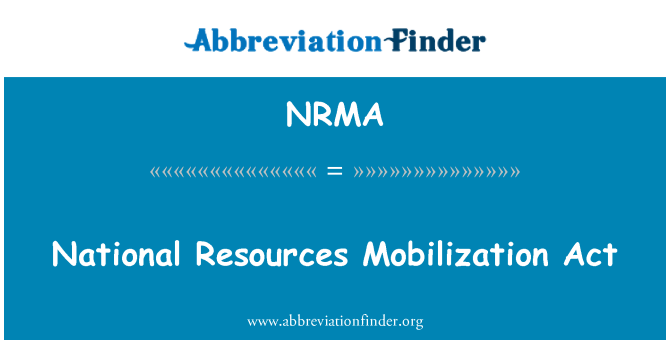 NRMA: Закон о мобилизации национальных ресурсов