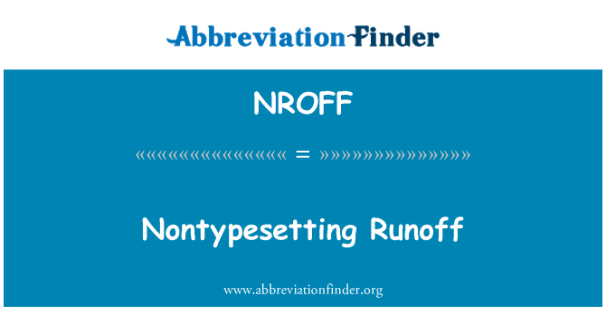 NROFF: Nontypesetting odtoku