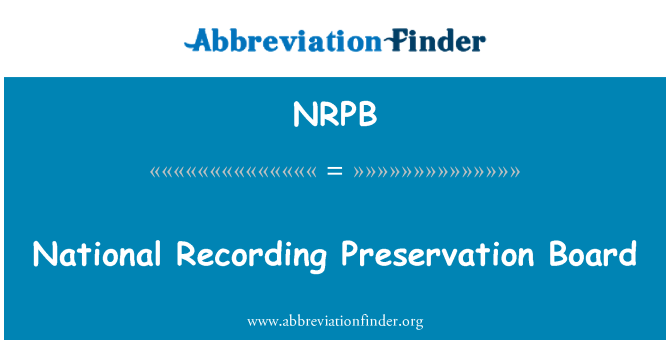 NRPB: National Recording Preservation Board