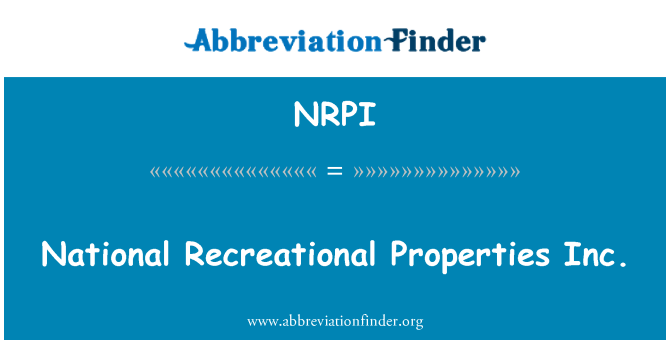 NRPI: Nasyonal Loisirs Propriétés Inc.