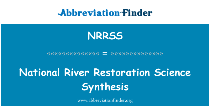 NRRSS: Nasional Sungai restorasi ilmu sintesis