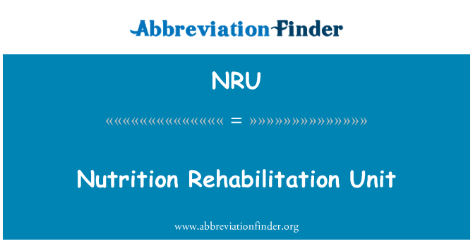 NRU: Unitate de reabilitare nutriţie