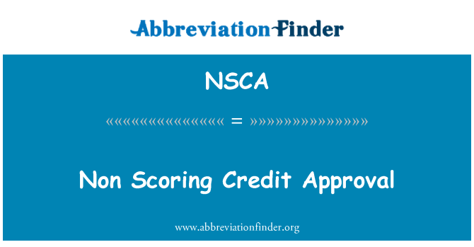 NSCA: Approvazione non punteggio di credito