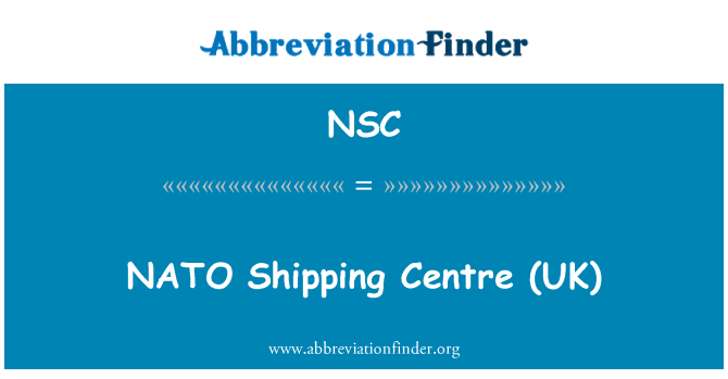 NSC: NATO Kuģniecības centram (UK)