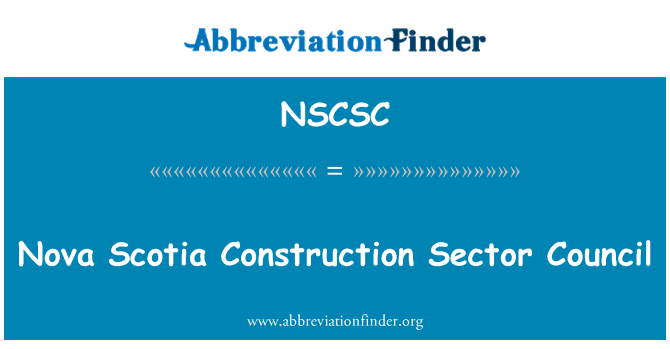 NSCSC: Nova Scotia Construction Sector Council