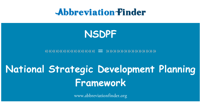 NSDPF: מסגרת תכנון פיתוח אסטרטגי לאומי