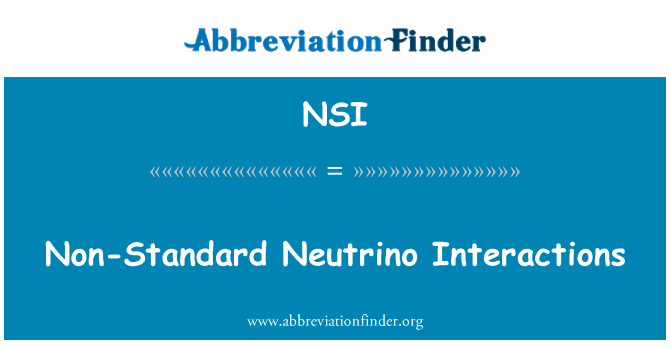 NSI: Mittestandardsed Neutriino vastasmõju
