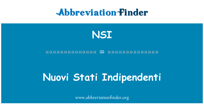 NSI: Nuovi Stati Indipendenti