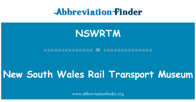 NSWRTM: New South Walesi raudtee Transport Museum