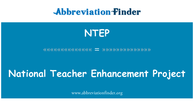 NTEP: Projet de mise en valeur des enseignants national