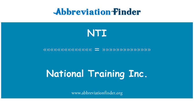 NTI: National Training Inc.