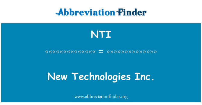 NTI: Nouvo teknoloji Inc.