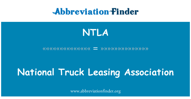 NTLA: National Truck Leasing Association