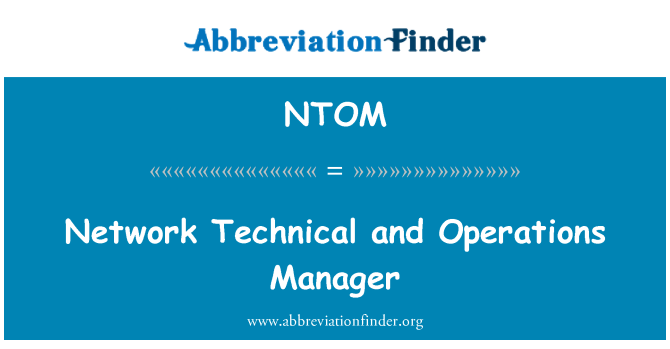 NTOM: Teknikal rangkaian dan pengurus operasi