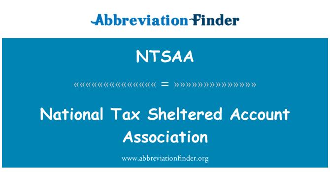 NTSAA: اکاؤنٹ ایسوسی ایشن نیشنل ٹیکس پناہ