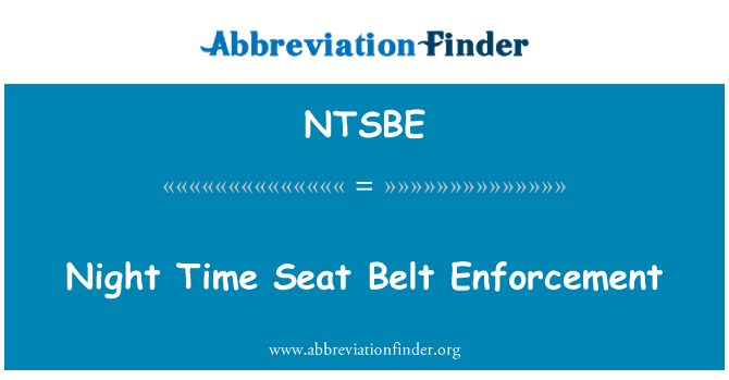 NTSBE: شب زمان اجرای کمربند ایمنی