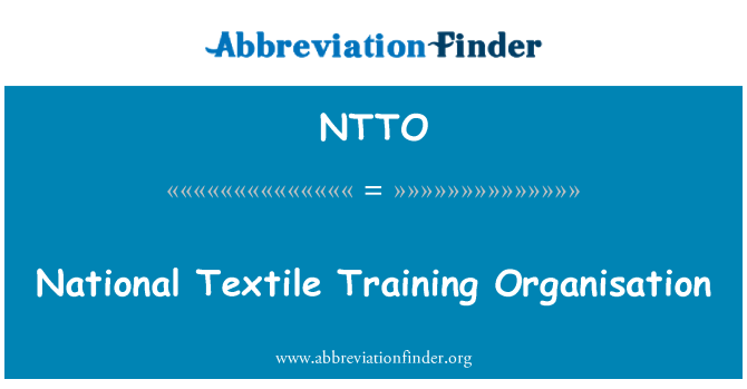 NTTO: Národní textilní výcvikové organizace