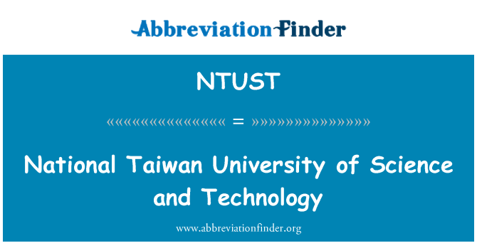 NTUST: National Taiwan University of Science and Technology