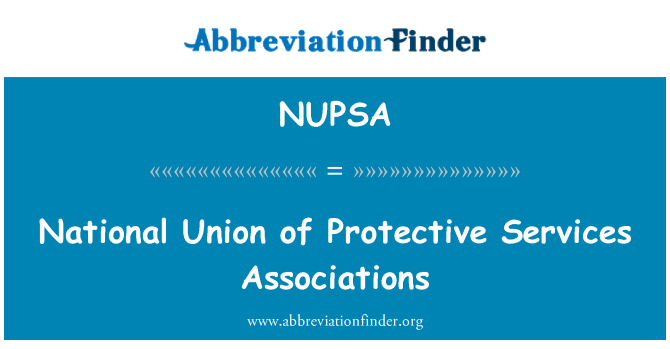 NUPSA: Nationale Unie van beschermende diensten verenigingen