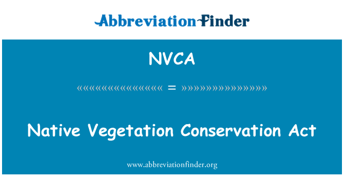 NVCA: Ley de conservación de la vegetación nativa