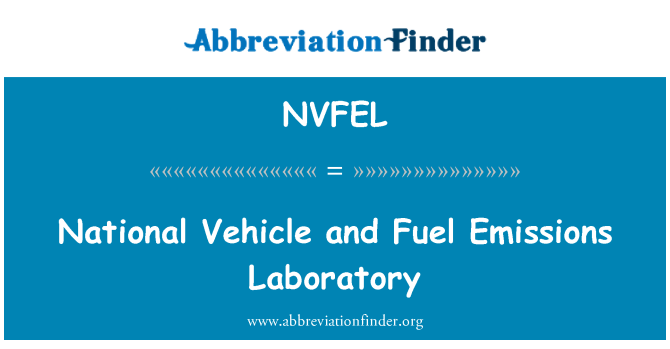NVFEL: Nationalen Fahrzeug- und Brennstofflabor Emissionen