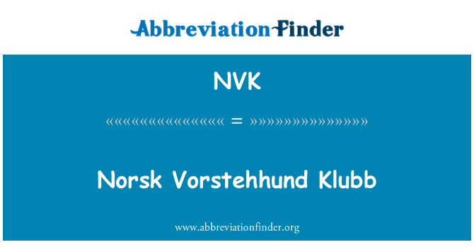 NVK: 挪威 Vorstehhund Klubb