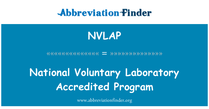 NVLAP: Národní laboratoře pro dobrovolné akreditovaný Program