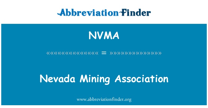 NVMA: Nevada Mining Association