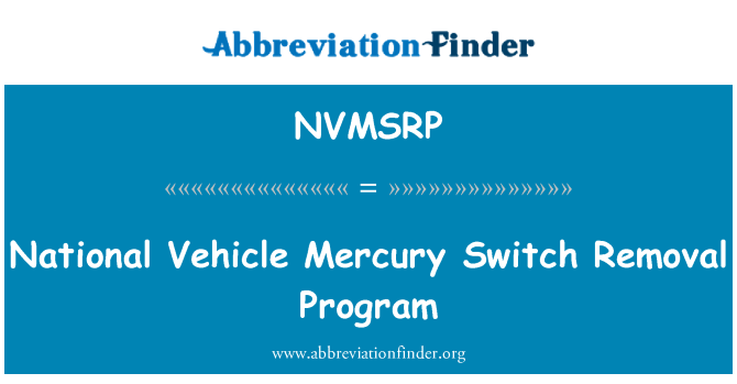 NVMSRP: Nationalen Kfz Mercury Switch-Deinstallationsprogramm