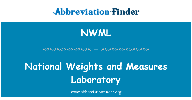 NWML: National Weights and Measures Laboratory