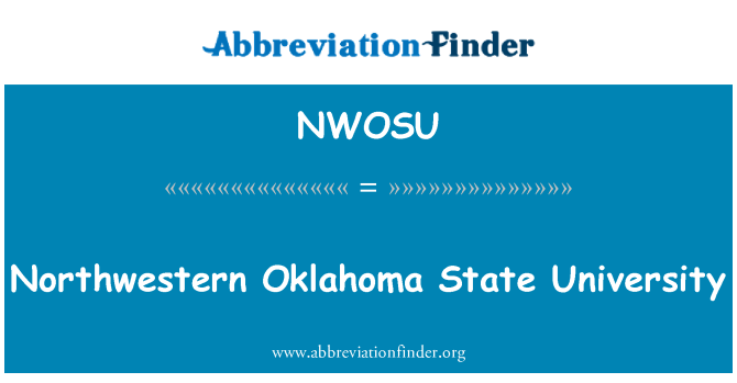 NWOSU: Northwestern Oklahoma State University