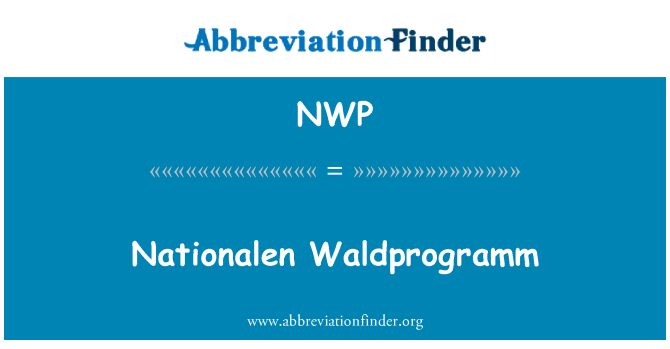 NWP: Nationalen Waldprogramm