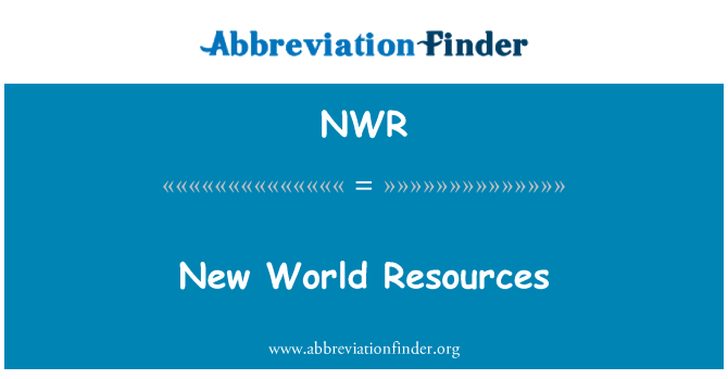 NWR: Sumber-sumber dunia baru