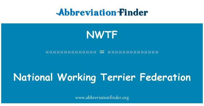 NWTF: Nasional bekerja Terrier Federasi